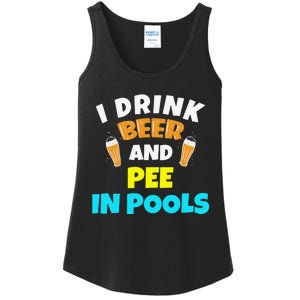 I Drink Beer And Pee in Pools Lake River Gifts Ladies Essential Tank