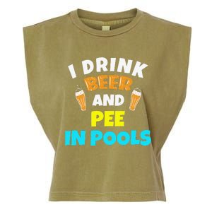 I Drink Beer And Pee in Pools Lake River Gifts Garment-Dyed Women's Muscle Tee