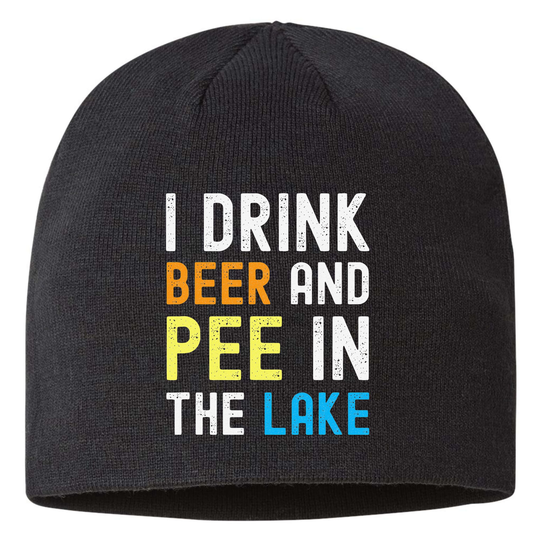 I Drink Beer I Pee In The Lake Funny Summer Vacation Sustainable Beanie