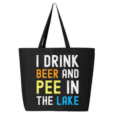 I Drink Beer I Pee In The Lake Funny Summer Vacation 25L Jumbo Tote