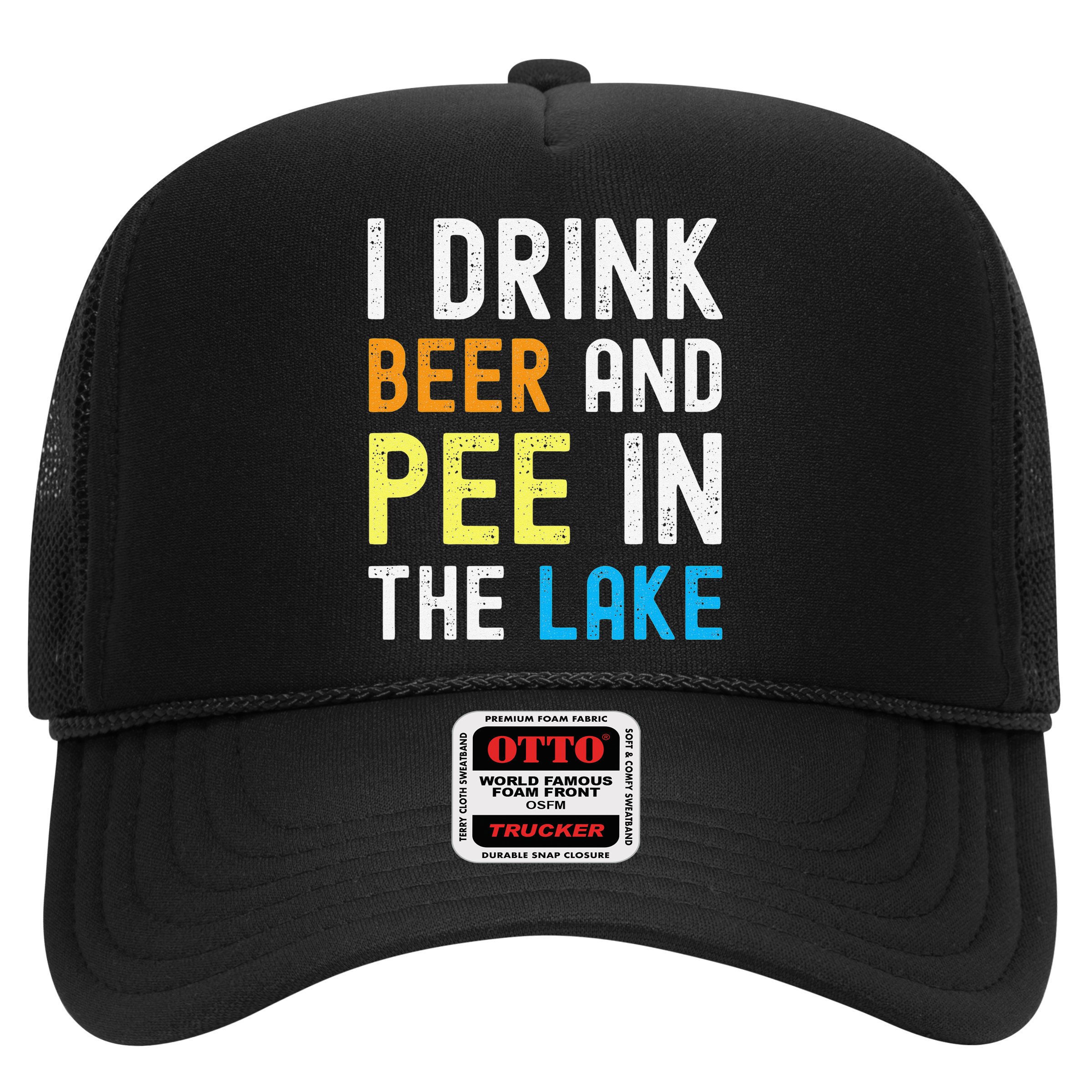 I Drink Beer I Pee In The Lake Funny Summer Vacation Hat