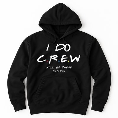 I Do Crew Bachelorette Party Men & Women Hoodie