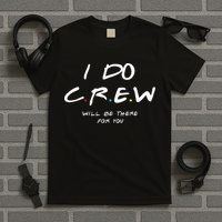 I Do Crew Bachelorette Party Men & Women T-Shirt