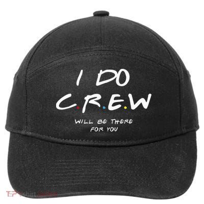 I Do Crew Bachelorette Party Men & Women 7-Panel Snapback Hat