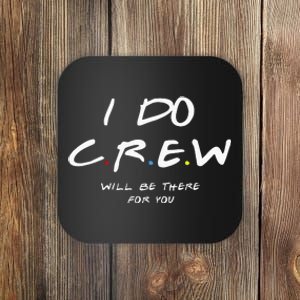 I Do Crew Bachelorette Party Men & Women Coaster