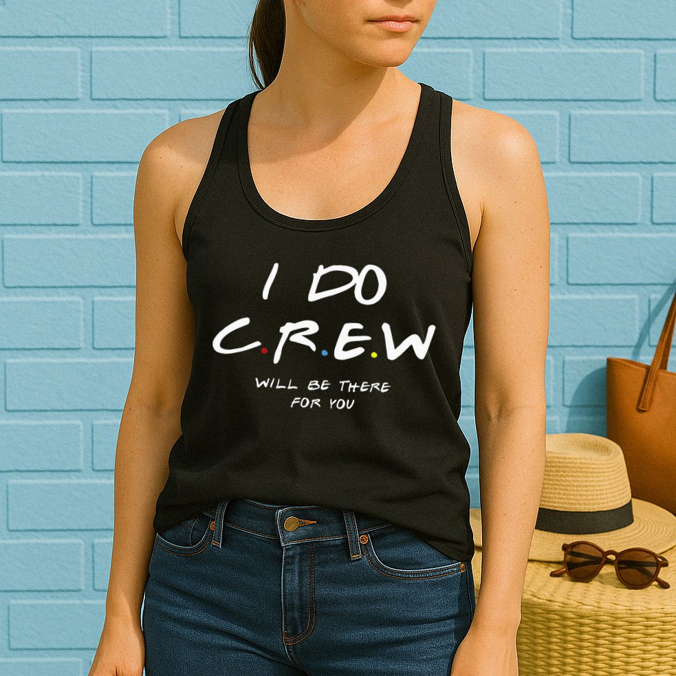I Do Crew Bachelorette Party Men & Women Womens Tank Top