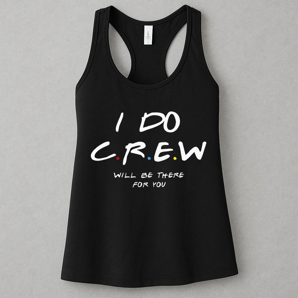 I Do Crew Bachelorette Party Men & Women Womens Tank Top