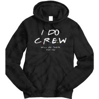 I Do Crew Bachelorette Party Men & Women Tie Dye Hoodie