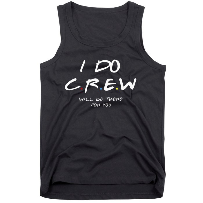 I Do Crew Bachelorette Party Men & Women Tank Top