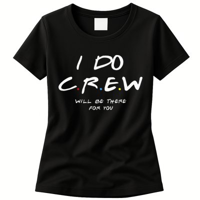 I Do Crew Bachelorette Party Men & Women Womens T-Shirt
