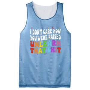 I Don&39;t Care How You Were Raised Unlearn That Mesh Reversible Basketball Jersey Tank