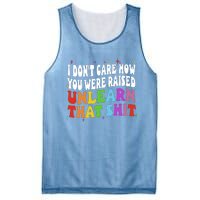 I Don&39;t Care How You Were Raised Unlearn That Mesh Reversible Basketball Jersey Tank