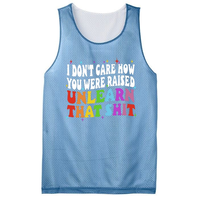 I Don&39;t Care How You Were Raised Unlearn That Mesh Reversible Basketball Jersey Tank