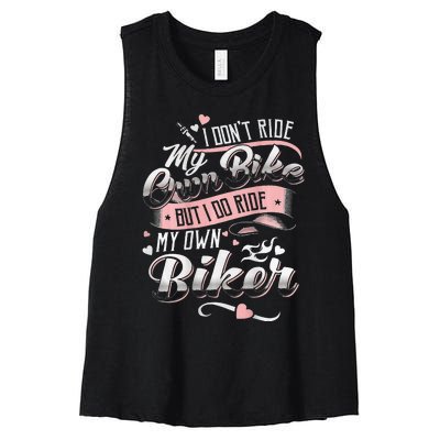 I DonT Care My Own Bike But I Do Ride My Own Biker On Back Women's Racerback Cropped Tank