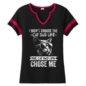 I Didnt Choose The Cat Dad Life The Cat Dad Life Chose Me Ladies Halftime Notch Neck Tee