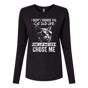 I Didnt Choose The Cat Dad Life The Cat Dad Life Chose Me Womens Cotton Relaxed Long Sleeve T-Shirt