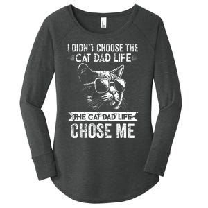 I Didnt Choose The Cat Dad Life The Cat Dad Life Chose Me Women's Perfect Tri Tunic Long Sleeve Shirt