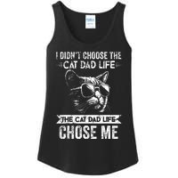 I Didnt Choose The Cat Dad Life The Cat Dad Life Chose Me Ladies Essential Tank