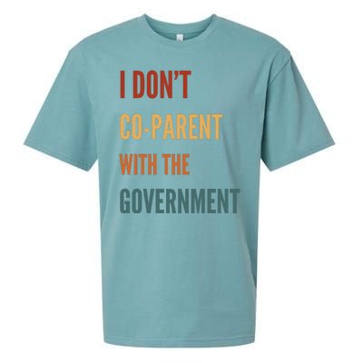 I DonT Coparent With The Government Sueded Cloud Jersey T-Shirt