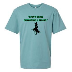 I DonT Cause Commotions I Am One. Sueded Cloud Jersey T-Shirt