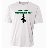 I DonT Cause Commotions I Am One. Cooling Performance Crew T-Shirt