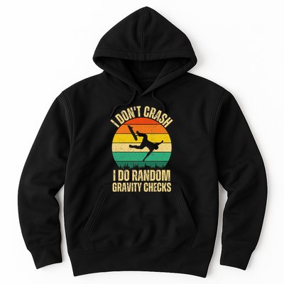 I DonT Crash I Do Random Gravity Checks Skateboard Skaters Hoodie