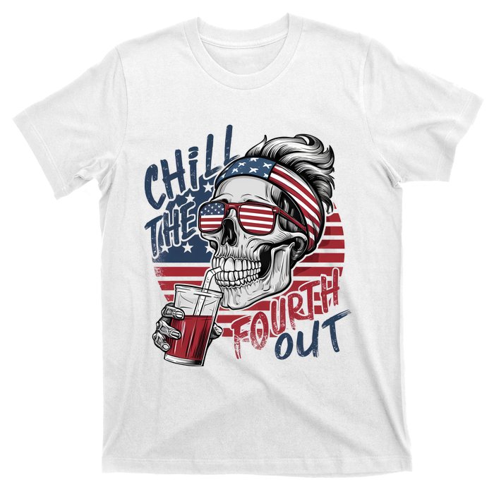 Independence Day Chill The Fourth Out T-Shirt