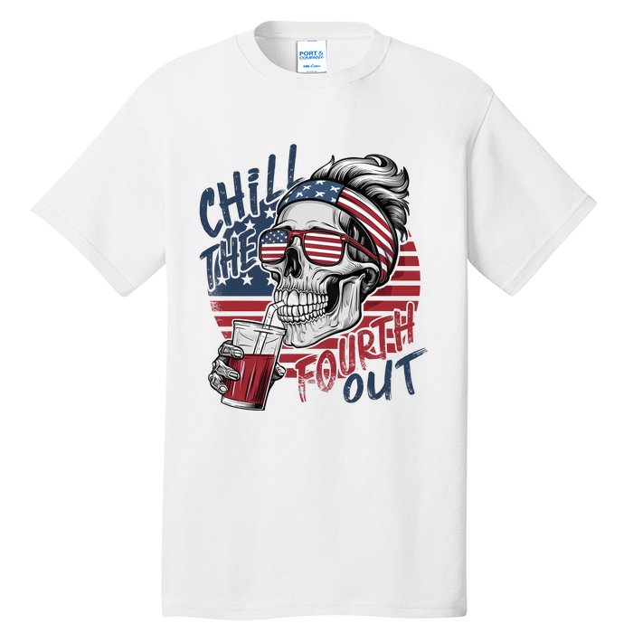 Independence Day Chill The Fourth Out Tall T-Shirt