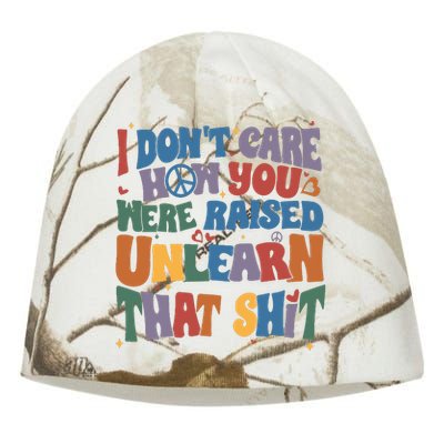 I Dont Care How You Were Raised Unlearn That Shit Kati - Camo Knit Beanie