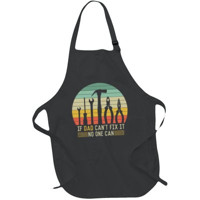 If Dad Can't Fix It No One Can Retro Handyman Fathers Day Full-Length Apron With Pockets