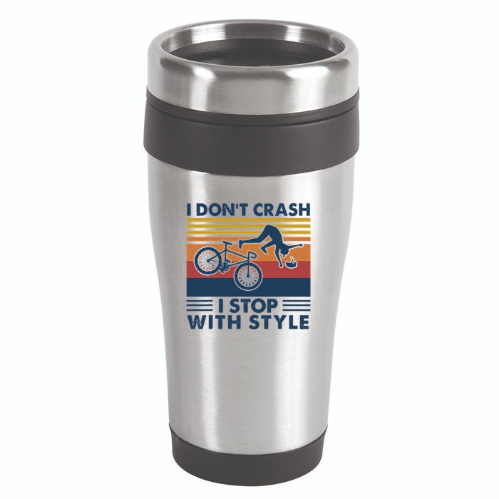 I DonT Crash I Stop With Style Bicycle Funny 16oz Travel Tumbler