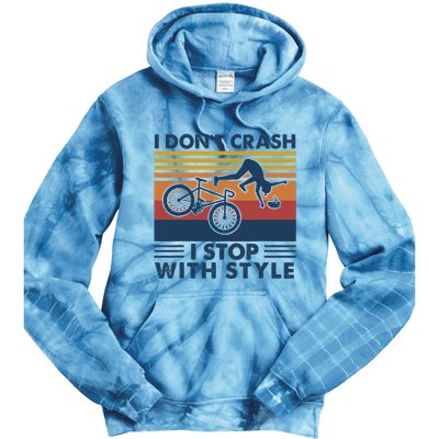 I DonT Crash I Stop With Style Bicycle Funny Tie Dye Hoodie