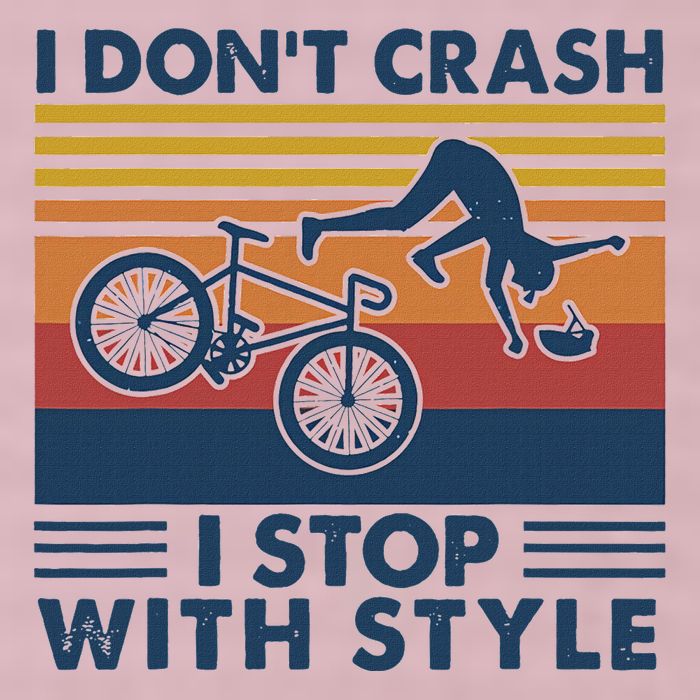 I DonT Crash I Stop With Style Bicycle Funny 25L Jumbo Tote