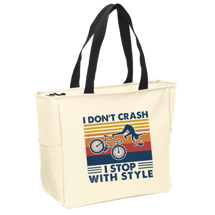I DonT Crash I Stop With Style Bicycle Funny Zip Tote Bag