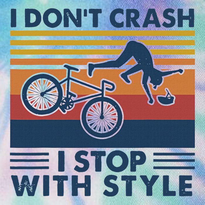 I DonT Crash I Stop With Style Bicycle Funny Legacy Tie Dye Trucker Hat