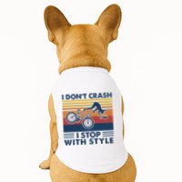 I DonT Crash I Stop With Style Bicycle Funny Doggie Tank