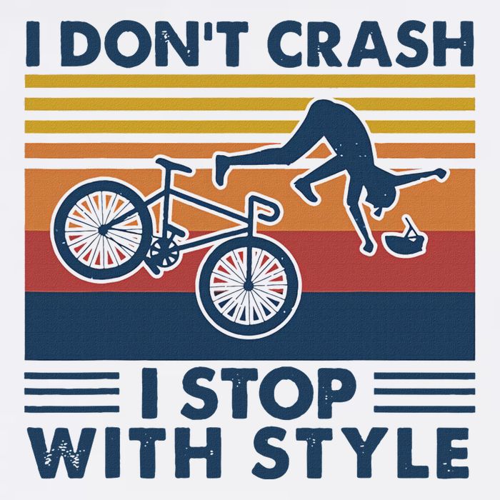 I DonT Crash I Stop With Style Bicycle Funny Cooling Performance Crew T-Shirt