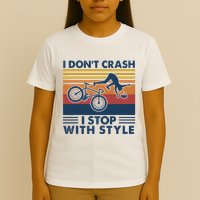 I DonT Crash I Stop With Style Bicycle Funny T-Shirt