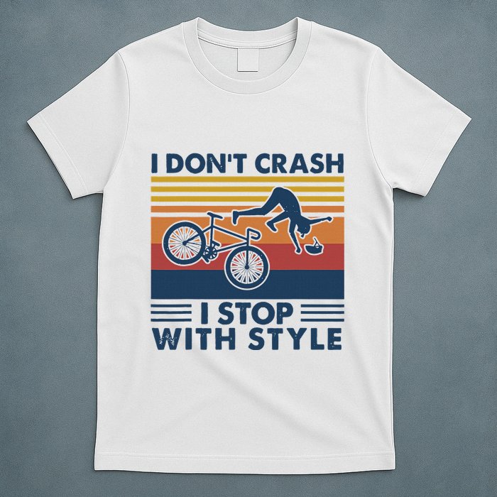 I DonT Crash I Stop With Style Bicycle Funny T-Shirt