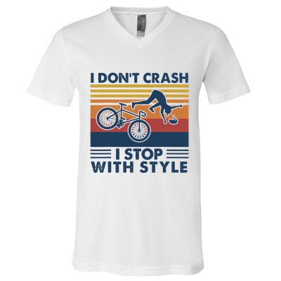 I DonT Crash I Stop With Style Bicycle Funny V-Neck T-Shirt