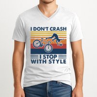 I DonT Crash I Stop With Style Bicycle Funny V-Neck T-Shirt