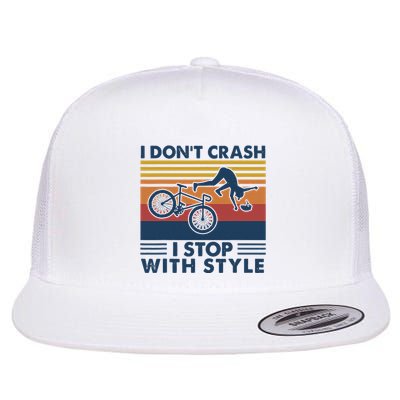 I DonT Crash I Stop With Style Bicycle Funny Flatbill Hat