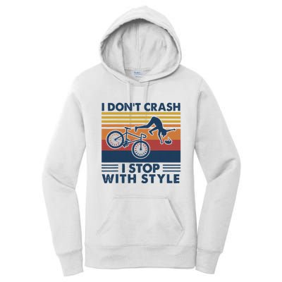 I DonT Crash I Stop With Style Bicycle Funny Women's Pullover Hoodie