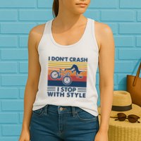 I DonT Crash I Stop With Style Bicycle Funny Womens Tank Top