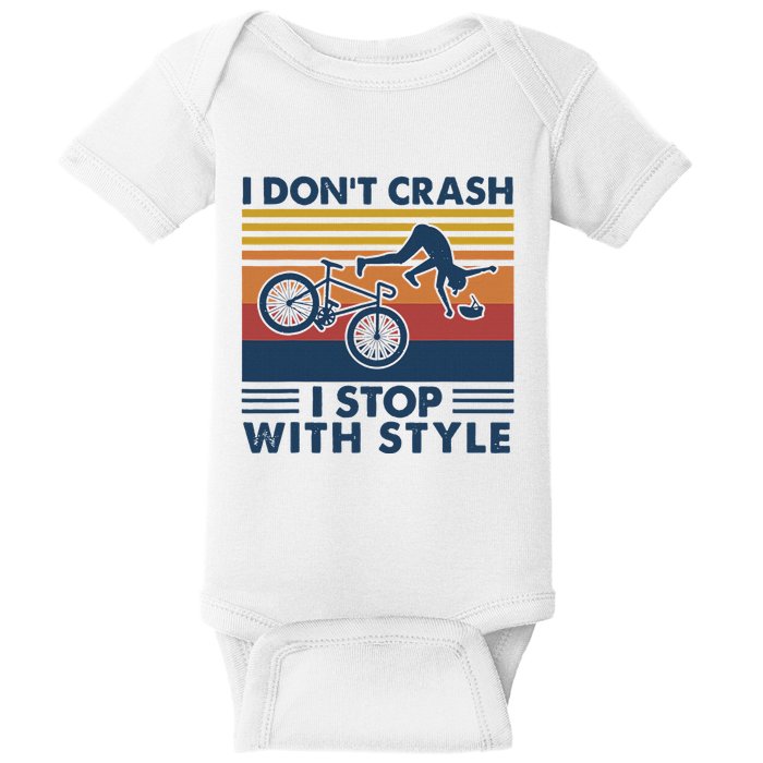 I DonT Crash I Stop With Style Bicycle Funny Baby Bodysuit