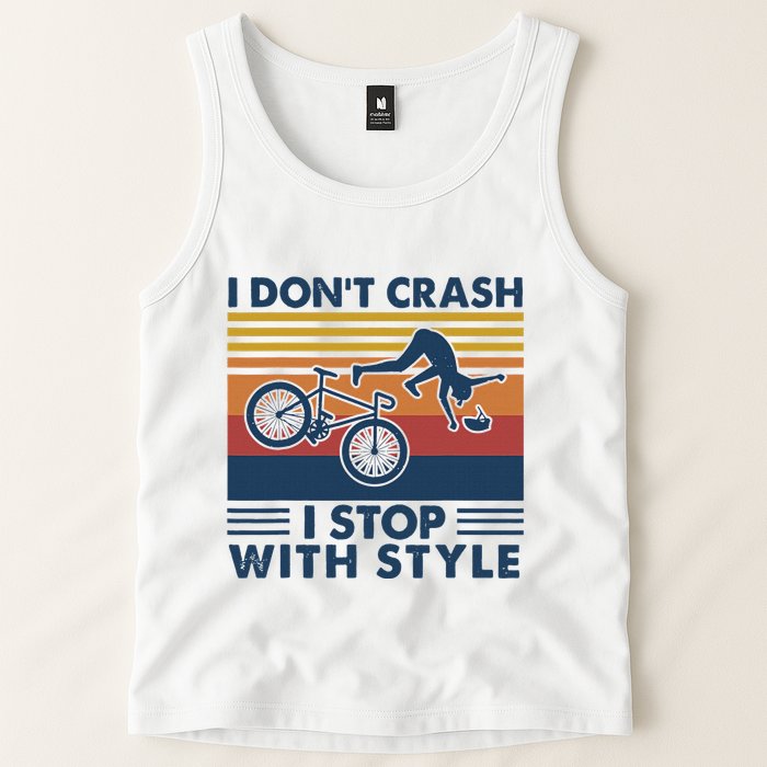 I DonT Crash I Stop With Style Bicycle Funny Tank Top