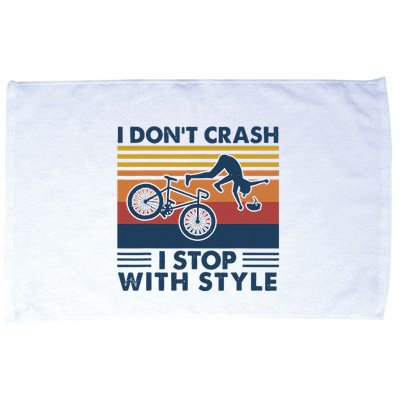 I DonT Crash I Stop With Style Bicycle Funny Microfiber Hand Towel