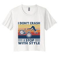I DonT Crash I Stop With Style Bicycle Funny Crop Top