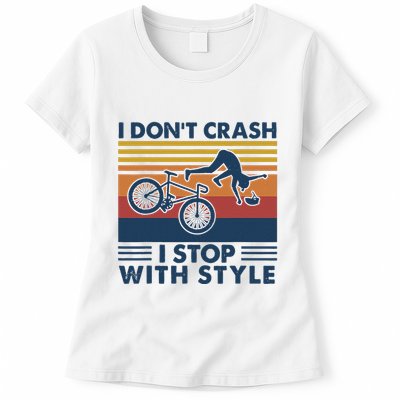 I DonT Crash I Stop With Style Bicycle Funny Womens T-Shirt