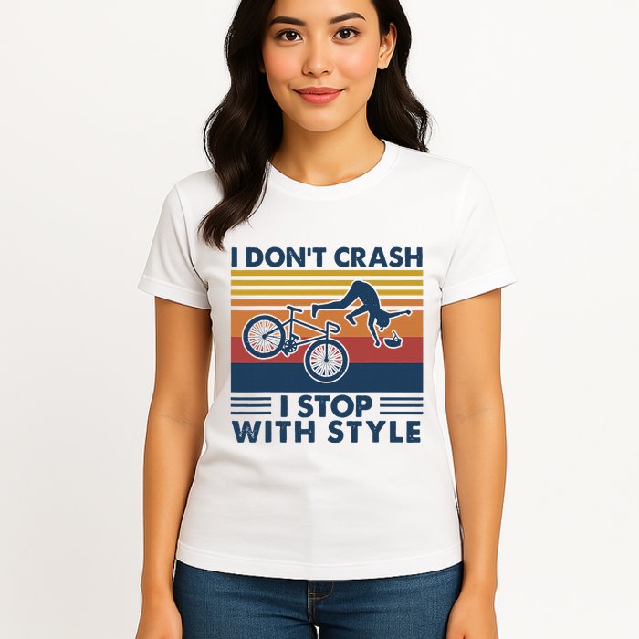 I DonT Crash I Stop With Style Bicycle Funny Womens T-Shirt
